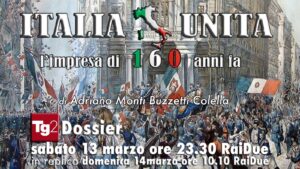 Italia Unita l'impresa di 160 anni fa - TG2 Dossier